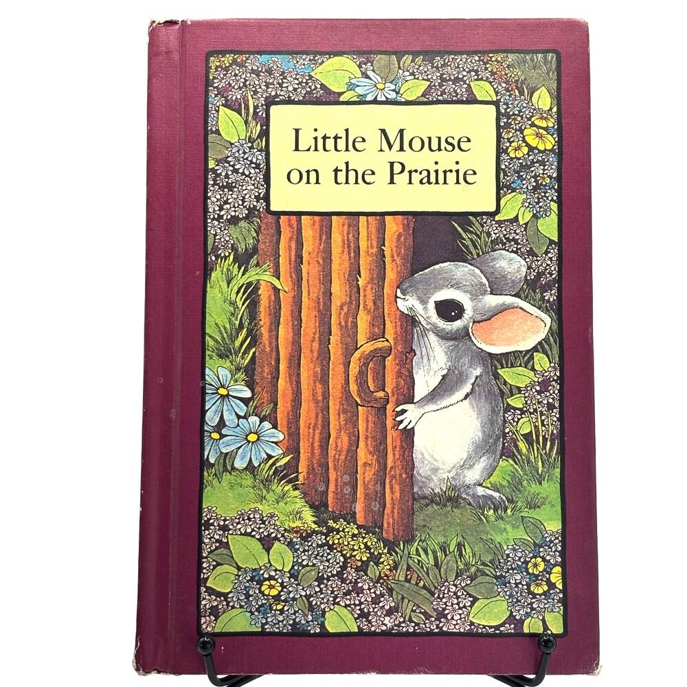 VTG 1978 1st Ed. Little Mouse on the Prairie by Stephen Cosgrove, Serendipity,HC